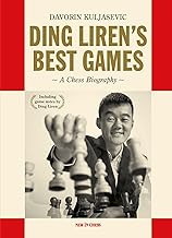 Best ding liren’s games a chess biography of the world champion